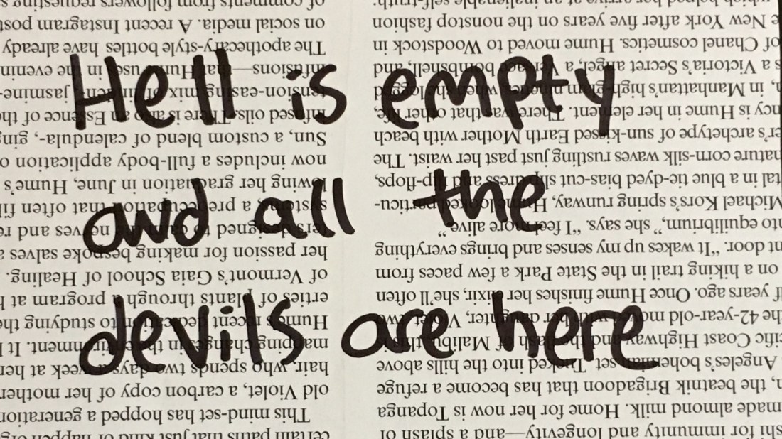 Hell is empty and all the devils are here