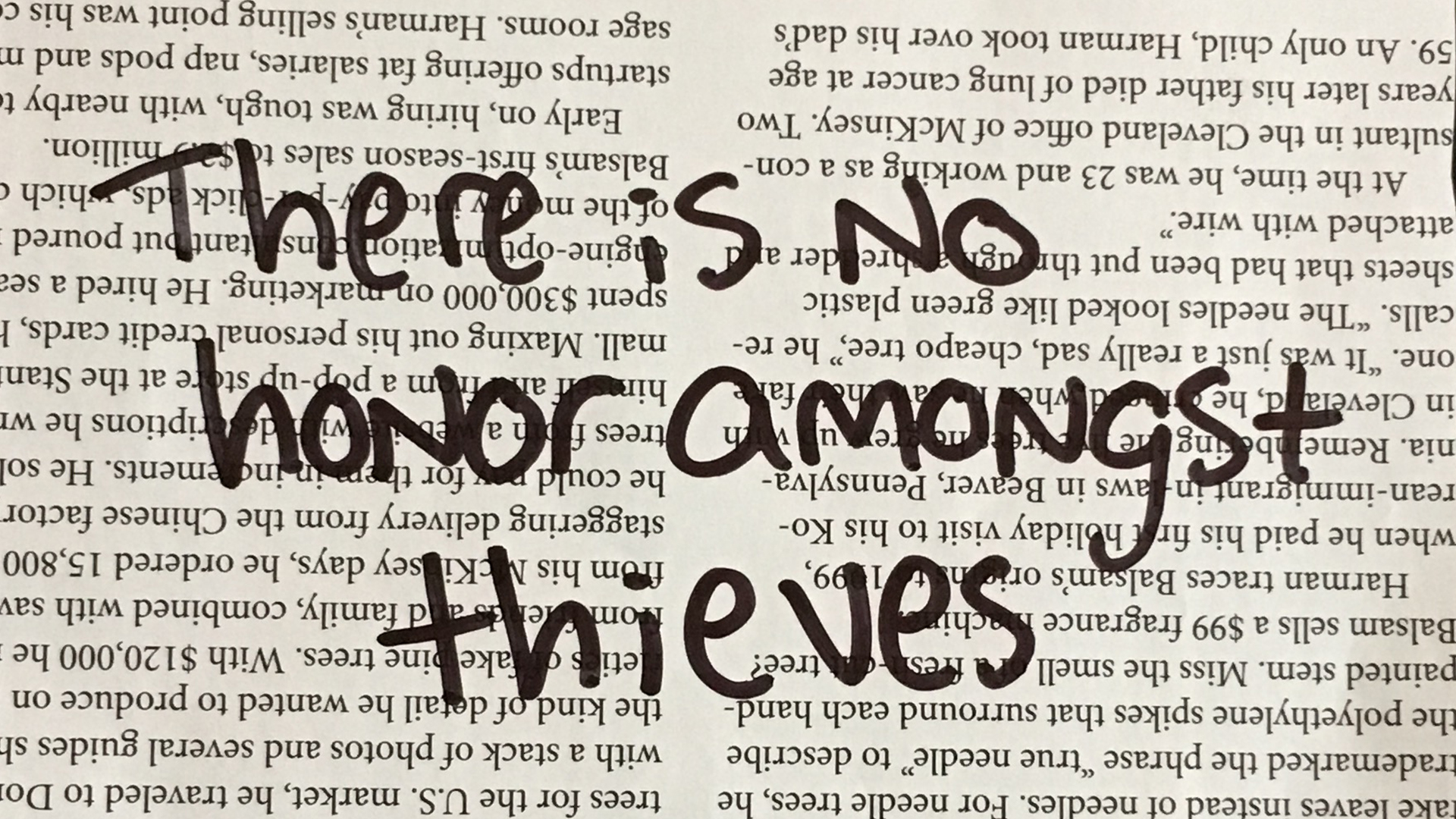 There is no honor amongst thieves