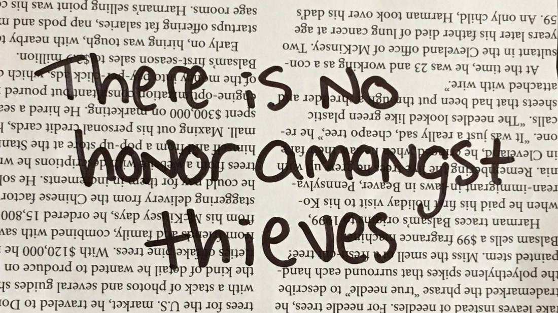 There is no honor amongst thieves